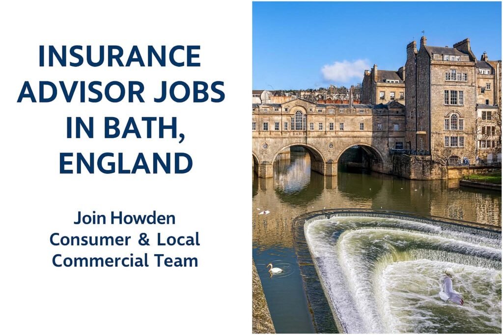 Insurance Advisor Jobs in Bath, England – Join Howden Consumer & Local Commercial Team